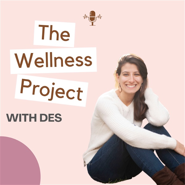 Artwork for The Wellness Project with Des