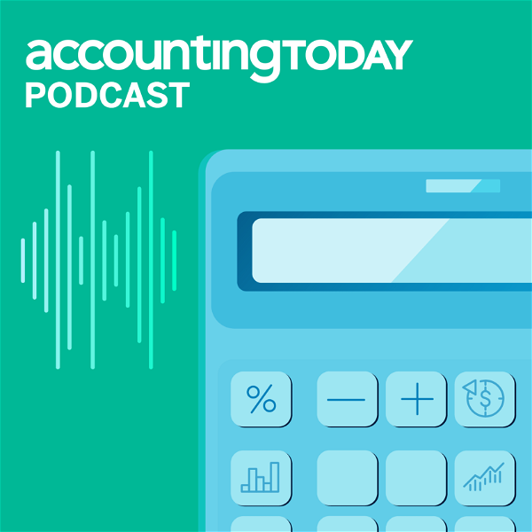 Artwork for Accounting Today Podcast