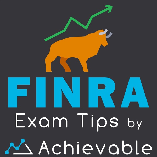 Artwork for FINRA Exam Tips and Career Advice