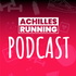 ACHILLES RUNNING Podcast