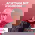 Achtsam mit Asgodom - der moment by moment Podcast