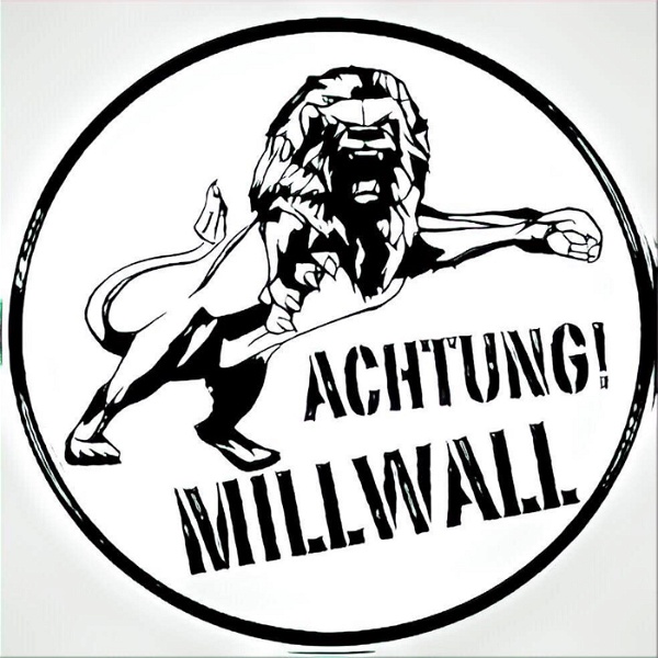 Artwork for Achtung! Millwall Podcast
