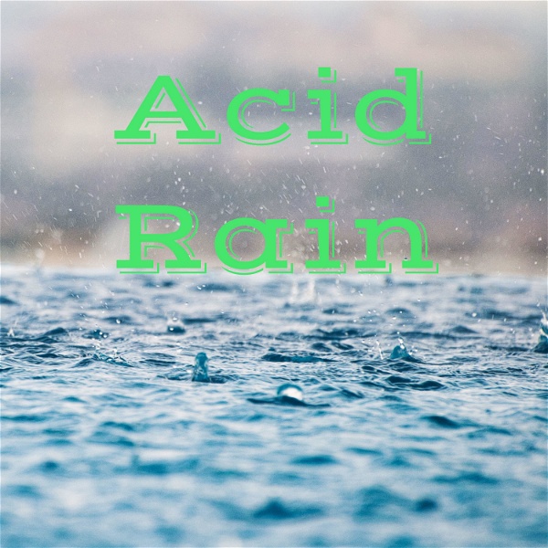 Artwork for Acid Rain