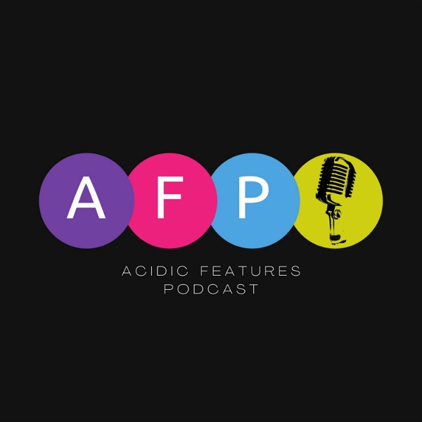 Artwork for Acidic Features Podcast
