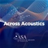 Across Acoustics