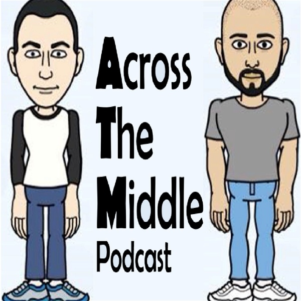 Artwork for Across The Middle Podcast