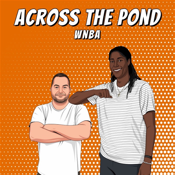 Artwork for Across The Pond WNBA