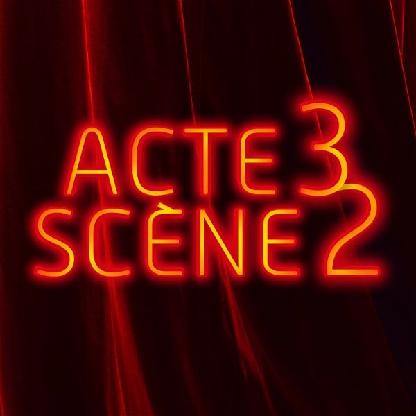 Artwork for Acte 3 Scène 2