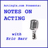 Acting Is... » Notes on Acting