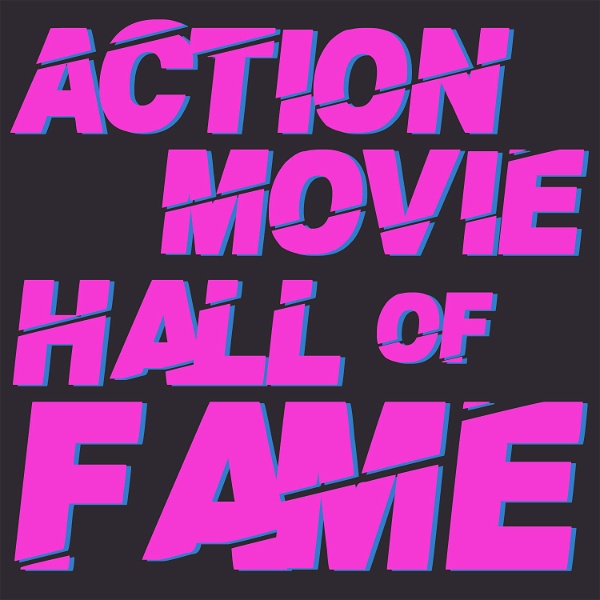 Artwork for Action Movie Hall of Fame
