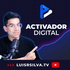 Activador Digital - Negocios | Internet | Marketing | Ventas - con Luis R. Silva