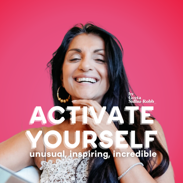 Artwork for Activate Yourself by Geeta Sidhu-Robb