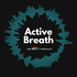 Active Breath