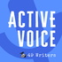 49 Writers Active Voice Podcast
