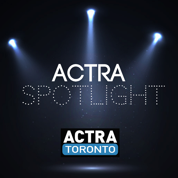 Artwork for ACTRA Spotlight