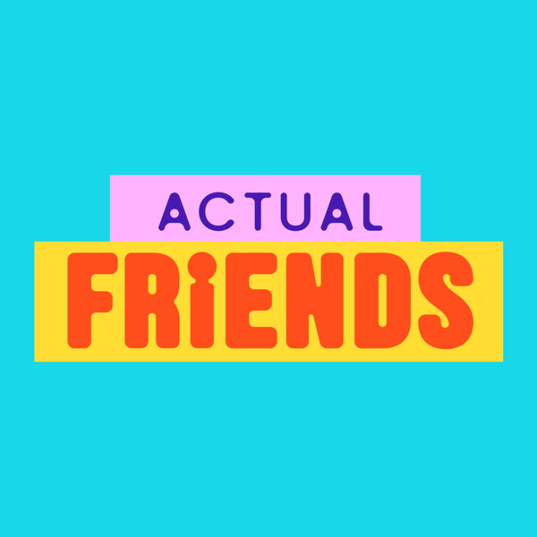 Artwork for Actual Friends