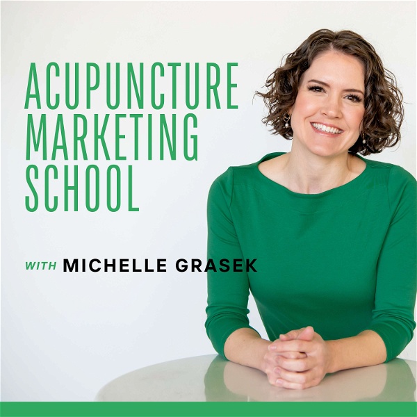Artwork for Acupuncture Marketing School