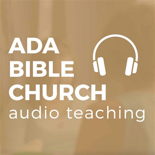 Artwork for Ada Bible Church Podcast