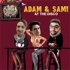 Adam and Sam! at the Disco