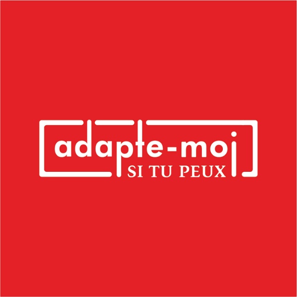 Artwork for Adapte-Moi Si Tu Peux
