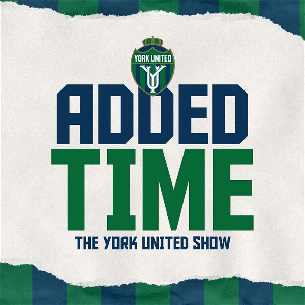 Artwork for Added Time: The York United Show