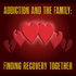 Addiction and the Family