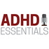 ADHD Essentials