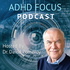 ADHD Focus with David Pomeroy, MD