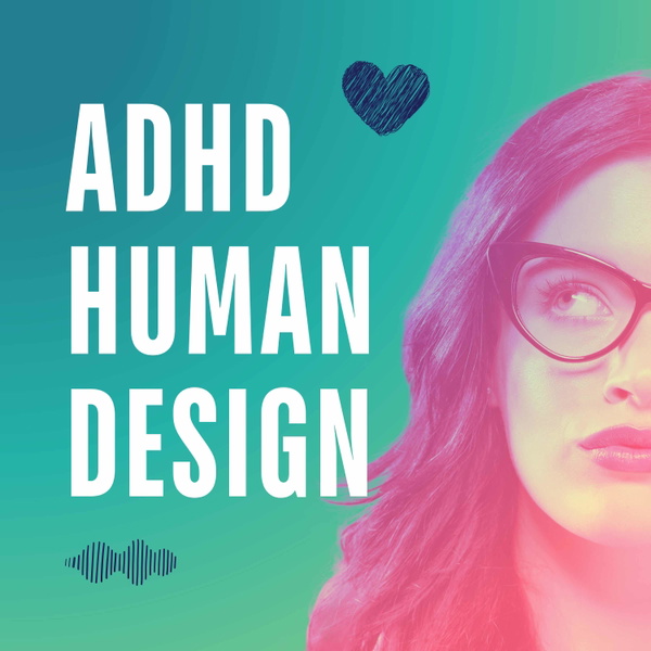 Artwork for ADHD Human Design