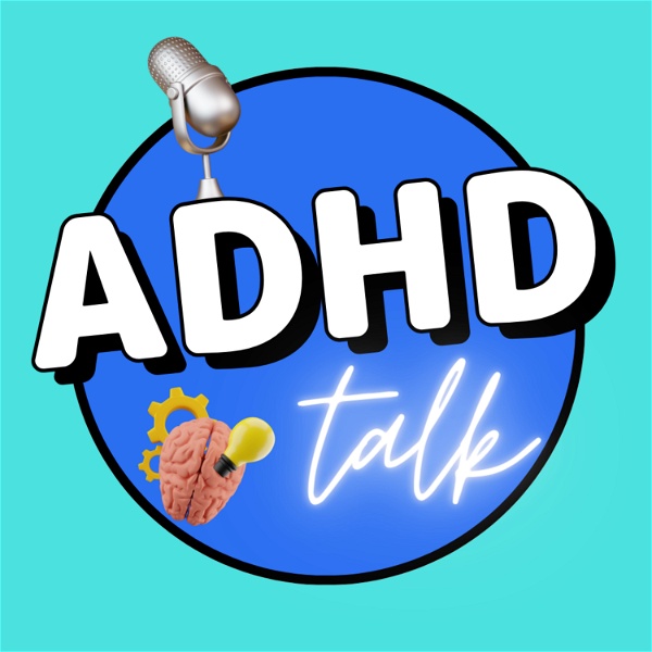 Artwork for ADHD Talk di GAM Medical
