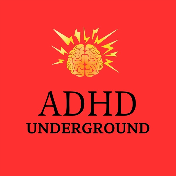Artwork for ADHD UnderGround