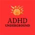 ADHD UnderGround