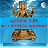 AdiGuru AUM - All Universal Mantras