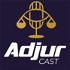 Adjur Cast - Um podcast jurídico descomplicado e sem juridiquês