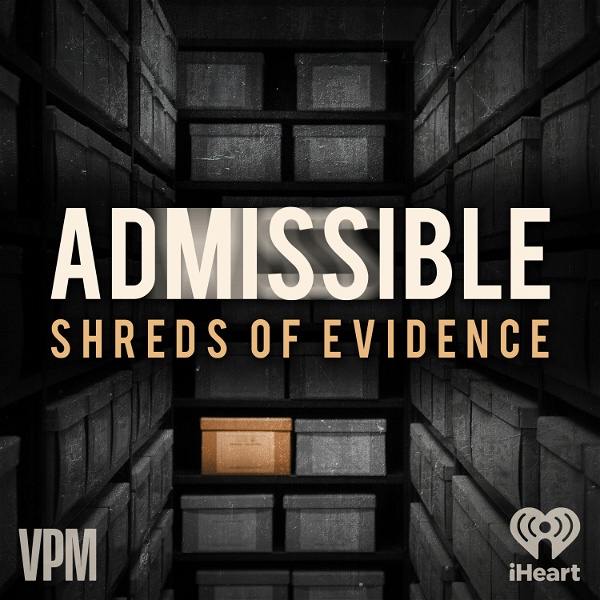 Artwork for Admissible: Shreds of Evidence