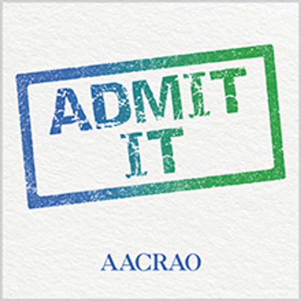 Artwork for Admit It, An AACRAO Podcast