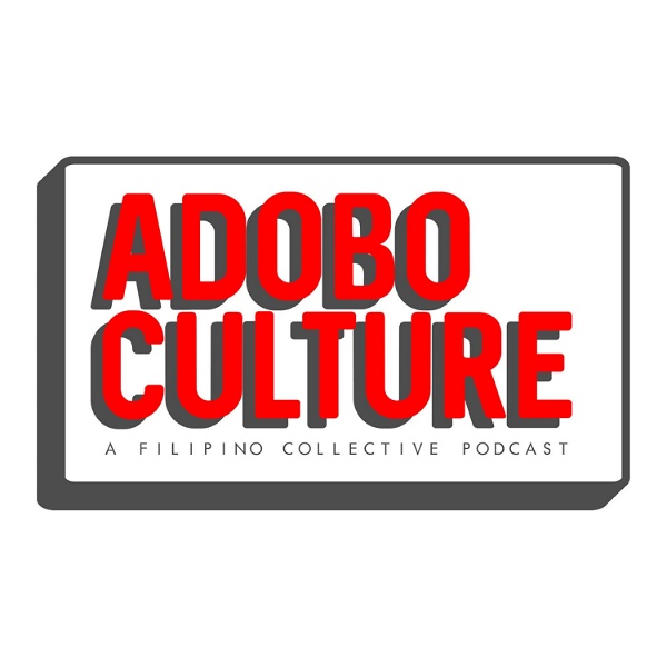 Artwork for Adobo Culture: A Filipino Collective Podcast