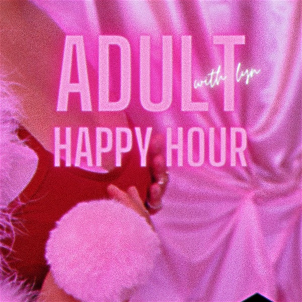 Artwork for Adult Happy Hour