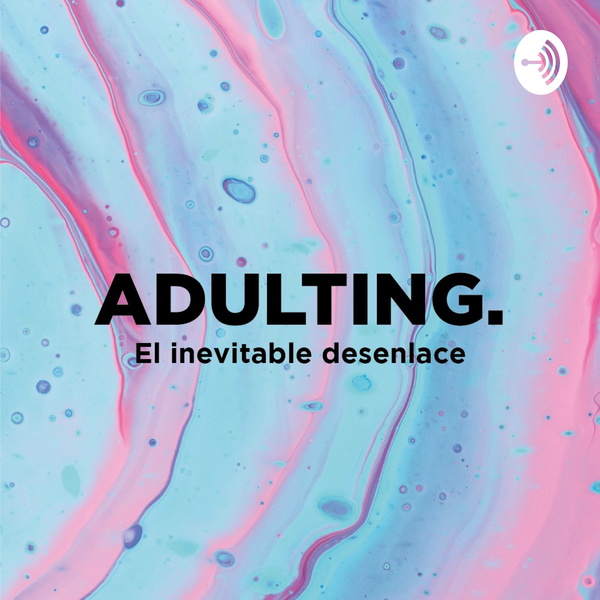 Artwork for ADULTING