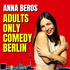 Adults ONLY Comedy Berlin