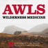 Advanced Wilderness Life Support (AWLS)