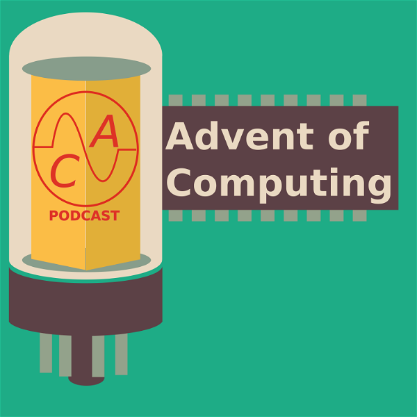 Artwork for Advent of Computing