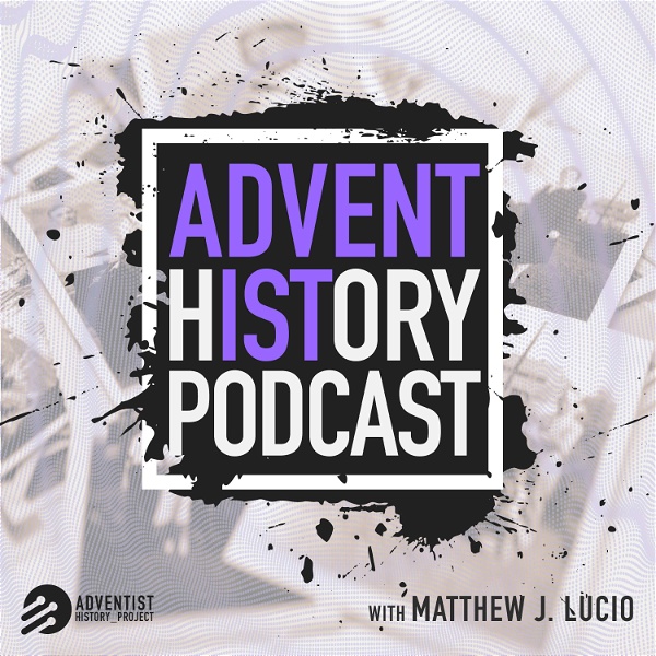 Artwork for Adventist History Podcast