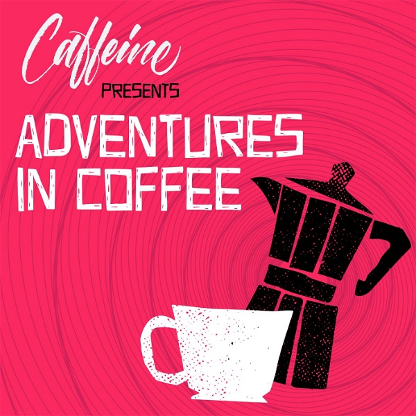 Artwork for Adventures In Coffee