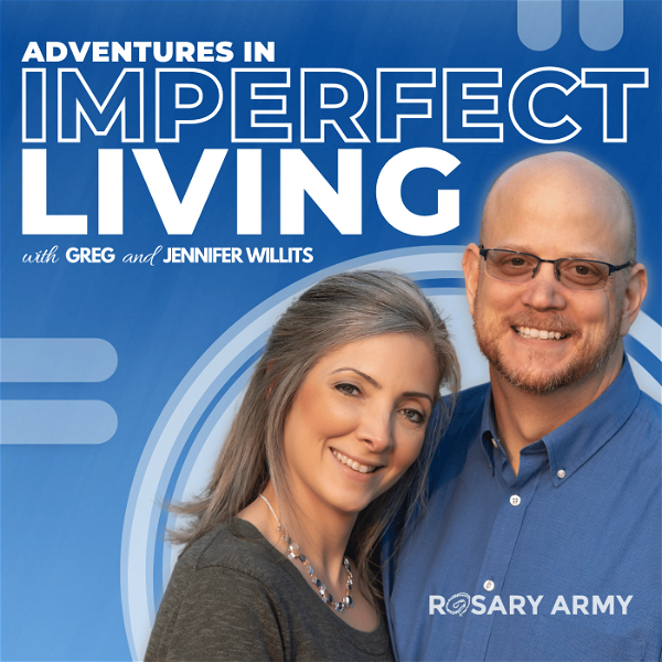 Artwork for Adventures in Imperfect Living Catholic Podcast