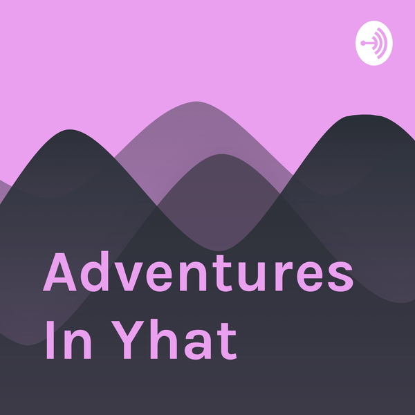Artwork for Adventures In Yhat