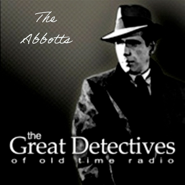 Artwork for The Great Detectives Present the Abbotts