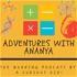 Adventures With Ananya! The Morning Podcast Hosted By A Very Curious Kid!