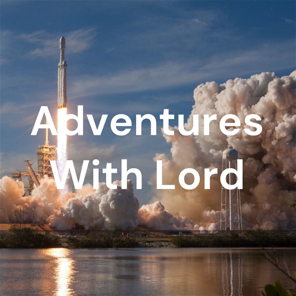 Artwork for Adventures With Lord
