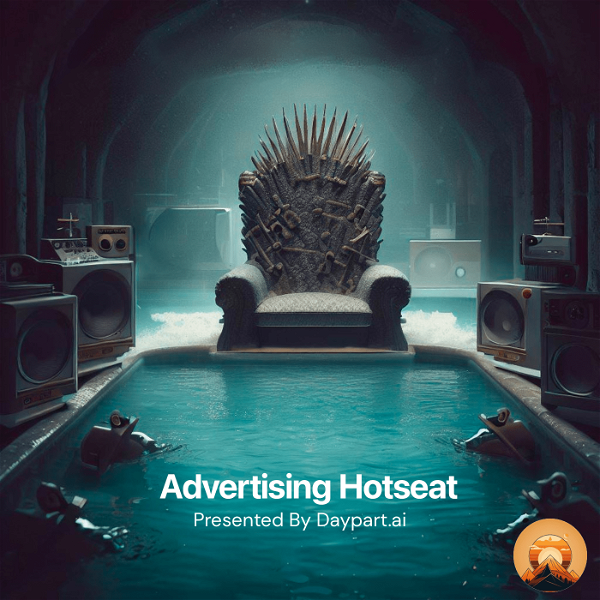 Artwork for Advertising Hot Seat by Daypart.AI